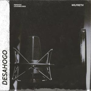 DESAHOGO (feat. panshomusic & wilfreth)
