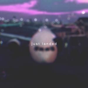 Just Landed