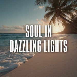 soul in dazzling lights