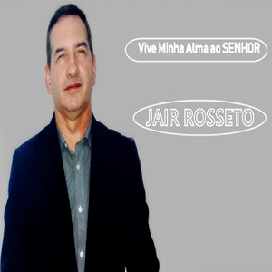 Vive Minha Alma ao Senhor