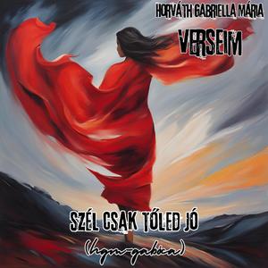 Szél "csak tőled jó"