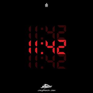 11:42 (feat. JayRock Jax)