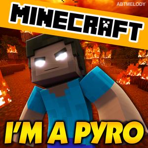 I'm a Pyro