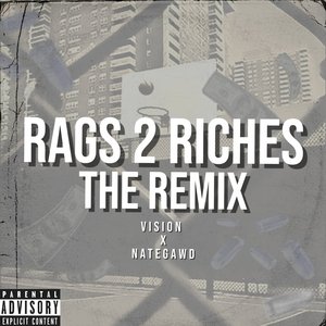 Rags 2 Riches (Remix)