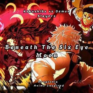 Beneath The Six Eyed Moon