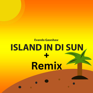 Island in Di Sun (Remix)