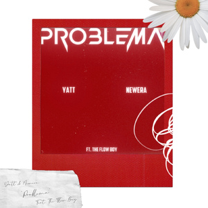 Problema (feat. The Flow Boy)
