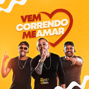 Vem Correndo Me Amar