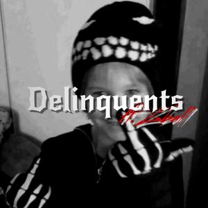 Delinquents (feat. Zball)