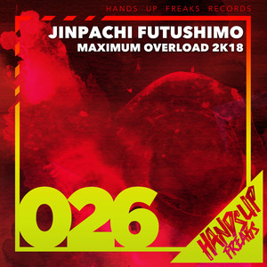 Maximum Overload 2k18 (Original Mix)