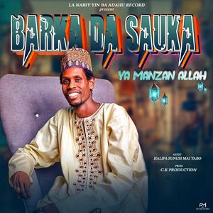 BARKA DA SAUKA