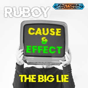 Cause And Effect (The Big Lie) (Short Edit)