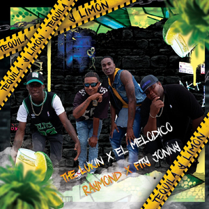 Tequila y Limón (feat. El Melodico, Raymond & Fity Jonny)