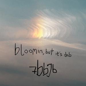 bloomin, but it`s dnb