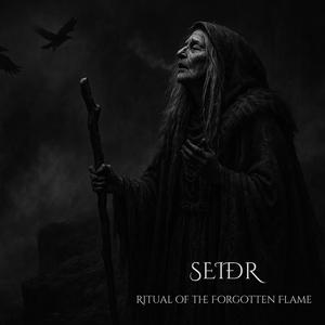 SEIÐR – Ritual of the Forgotten Flame