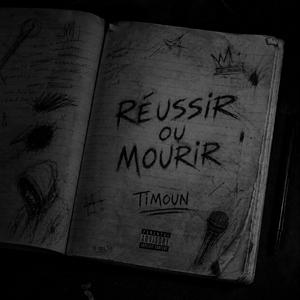 Réussir ou mourir