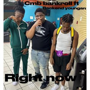 Right now (feat. Backend youngan)