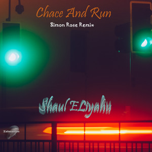 Chace And Run (Simon Rose Remix)
