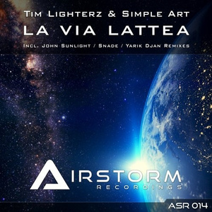 La Via Lattea (John Sunlight Remix)