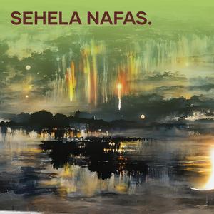 Sehela Nafas.