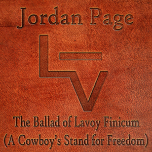 The Ballad of Lavoy Finicum (A Cowboy's Stand for Freedom)