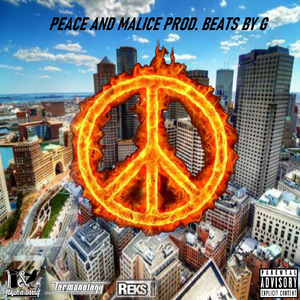 Peace and Malice (feat. Termanology & Reks)