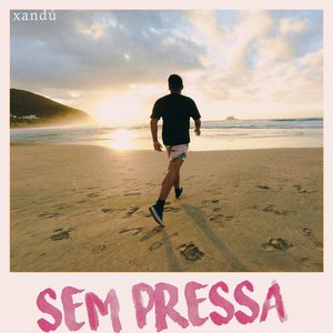 Sem Pressa