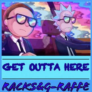GET OUTTA HERE(Prod By DRP_project X PZ)