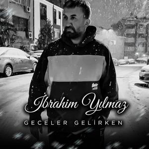Geceler Gelirken