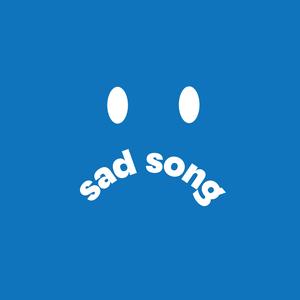 sad song