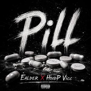 Pill (feat. HoodP Vicc)