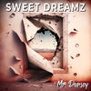 Mr. Dorsey - Sweet Dreamz