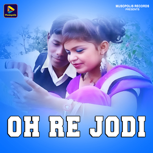 Oh Re Jodi
