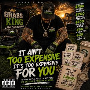 TOO EXPENSIVE FOR YOU