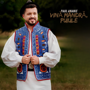 Vină Mândră, Puiule