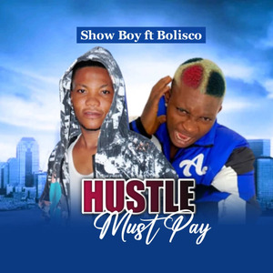 Hustle Must Pay (Demo)