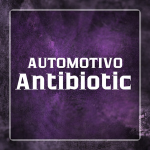 AUTOMOTIVO ANTIBIOTIC