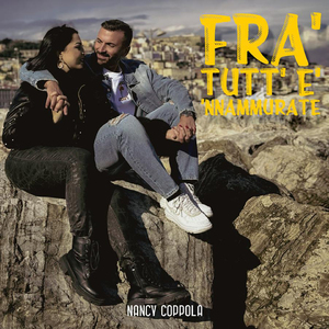 Frà Tutt' E' 'Nnammurate