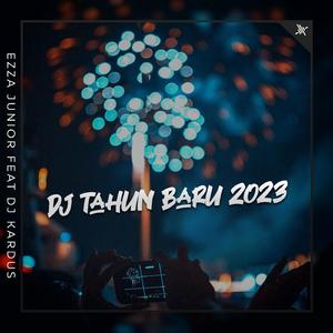 Dj Tahun Baru 2023