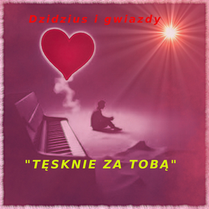 tesknie za toba