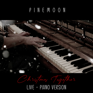 Christmas Together (Live - Piano Version)