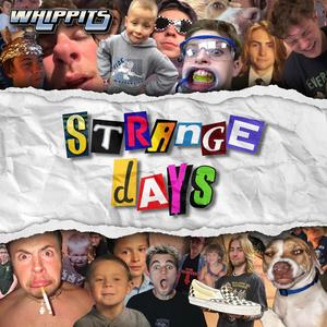 STRANGE DAYS