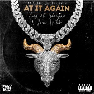At It Again (feat. ShowTimeBrazy & Jerm Hatcha)