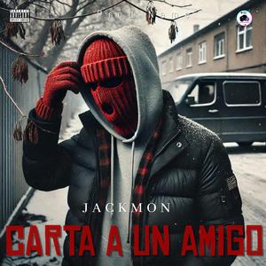 Carta A Un Amigo (feat. Jackmon)