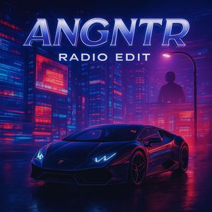 ANGNTR (Radio Edit)
