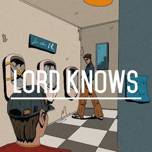Lord Knows