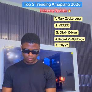 Top 5 Trending Amapiano 2026