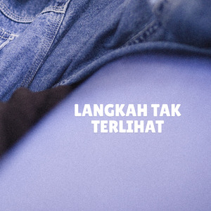 Langkah Tak Terlihat