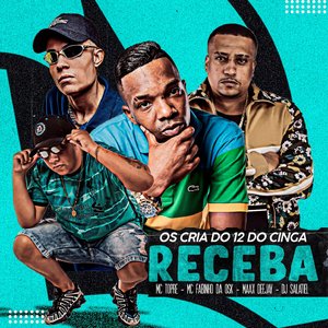 Os Cria do 12 do Cinga / Receba