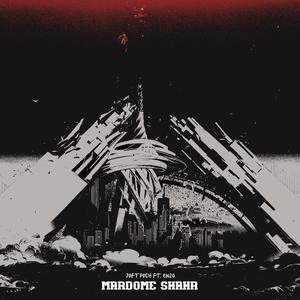 Mardome Shahr (feat. Enzo)